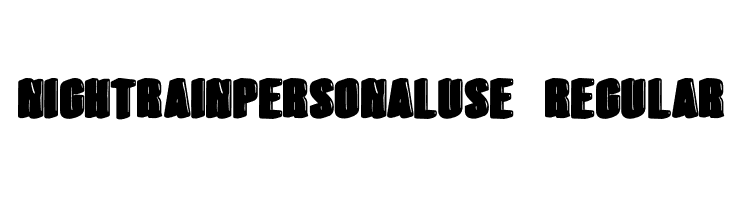 NIGHTRAINPERSONALUSE-Regular  नि: शुल्क फ़ॉन्ट्स डाउनलोड