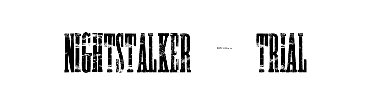 NIGHTSTALKER-TRIAL  免费字体下载