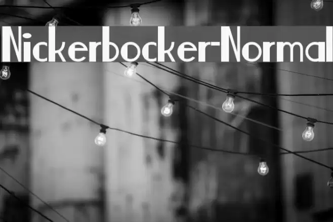 Nickerbocker-Normal Font examples