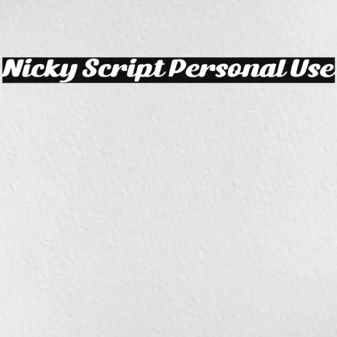 Nicky Script Personal Use Font examples