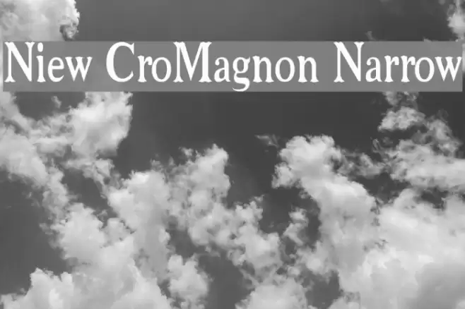 Niew CroMagnon Narrow Schriftart examples