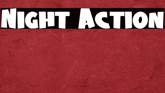 Night Action Example 1