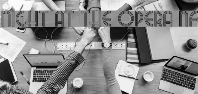 Night At The Opera NF フォント examples