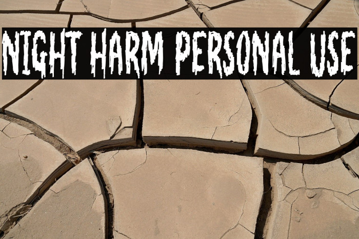 Night Harm Personal Use خط examples
