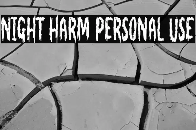 Night Harm Personal Use फ़ॉन्ट examples