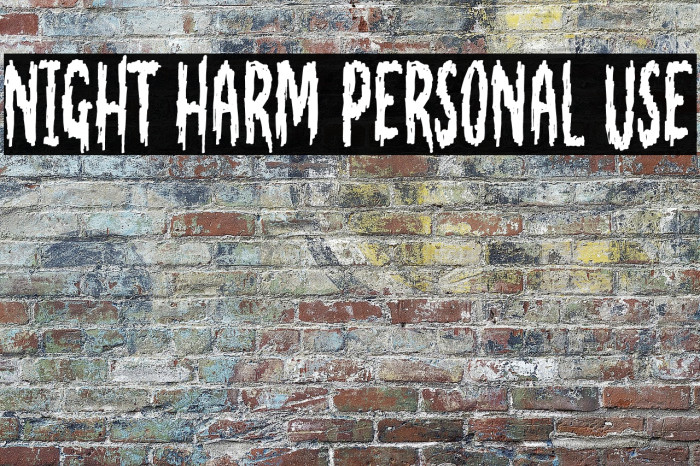 Night Harm Personal Use خط examples