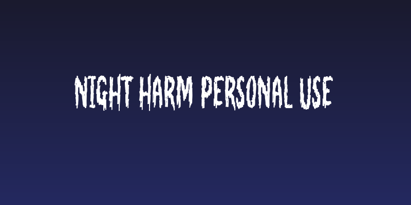 Night Harm Personal Use Social Header