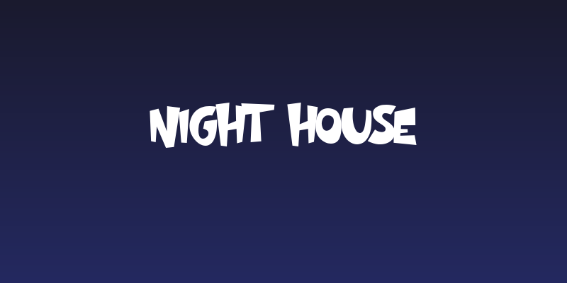 Night House Social Header