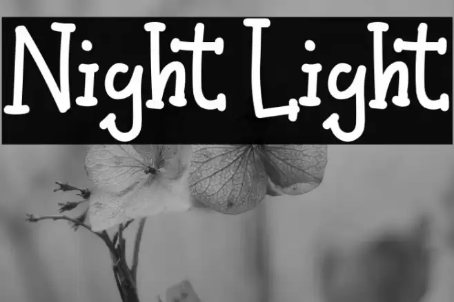 Night Light Font examples