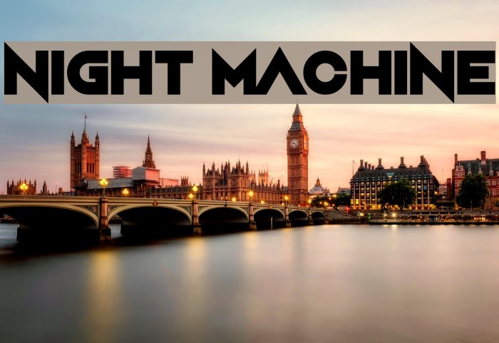 Night Machine フォント examples