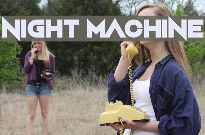 Night Machine フォント examples