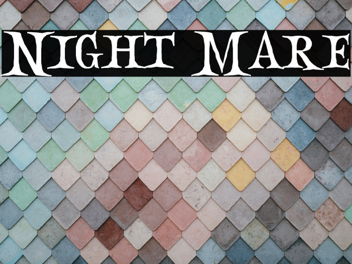 Night Mare Example 1