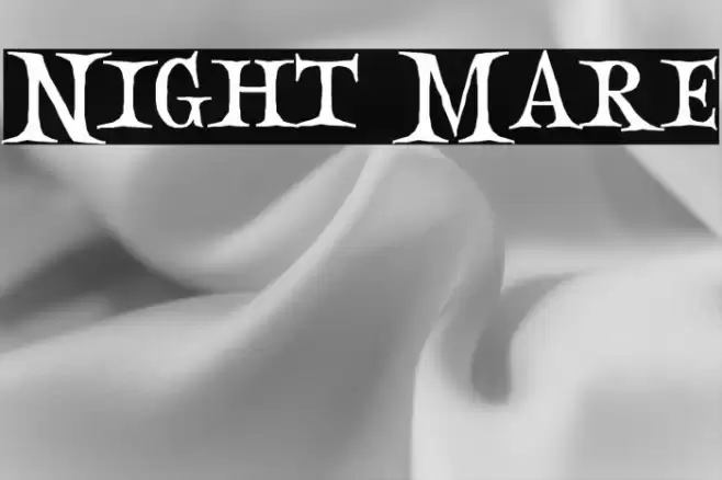 Night Mare Font examples