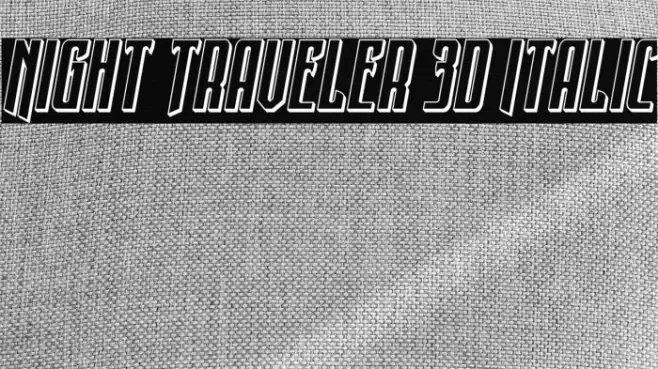 Night Traveler 3D Italic Font examples
