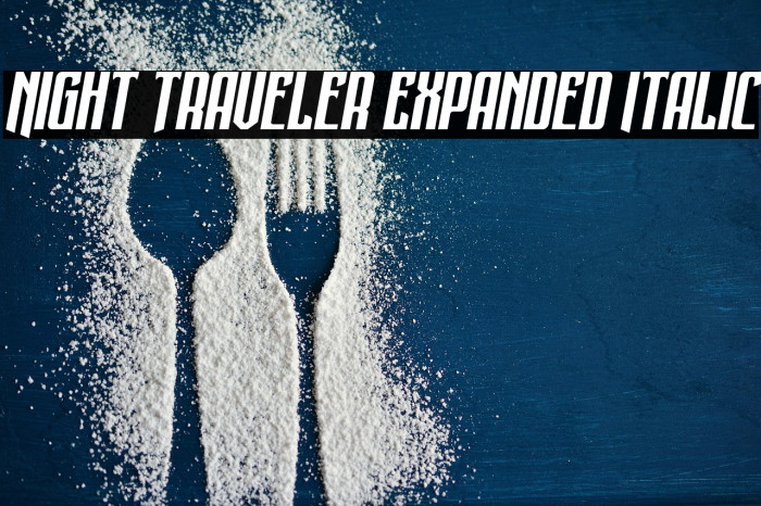 Night Traveler Expanded Italic Example 2