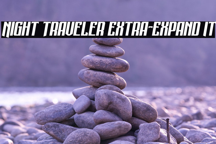 Night Traveler Extra-Expand It Example 2