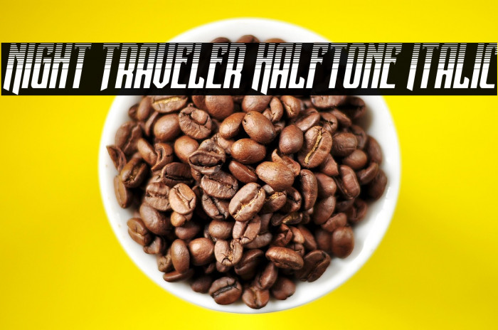 Night Traveler Halftone Italic Example 1