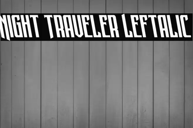 Night Traveler Leftalic Font examples