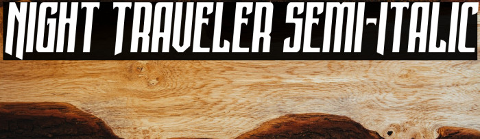 Night Traveler Semi-Italic Example 3