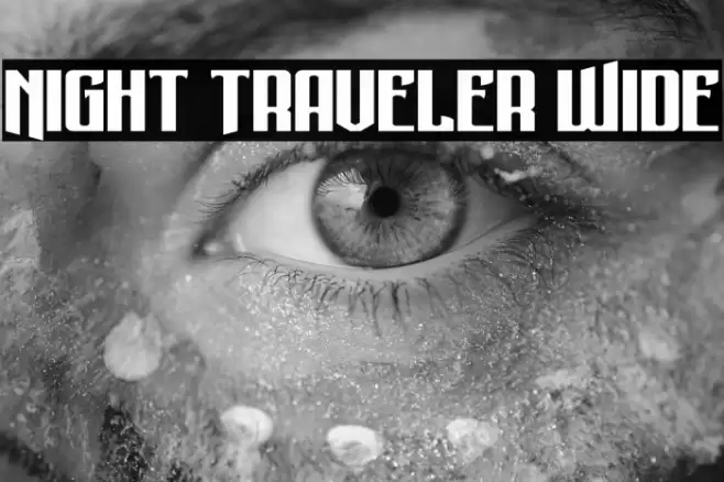 Night Traveler Wide Font examples