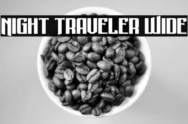 Night Traveler Wide Font examples