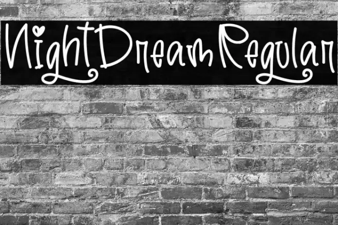 NightDreamRegular Font examples