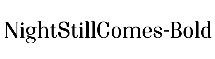 NightStillComes-Bold Font
