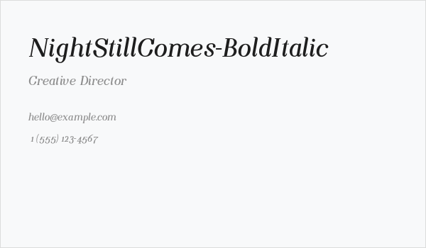 NightStillComes-BoldItalic Business Card