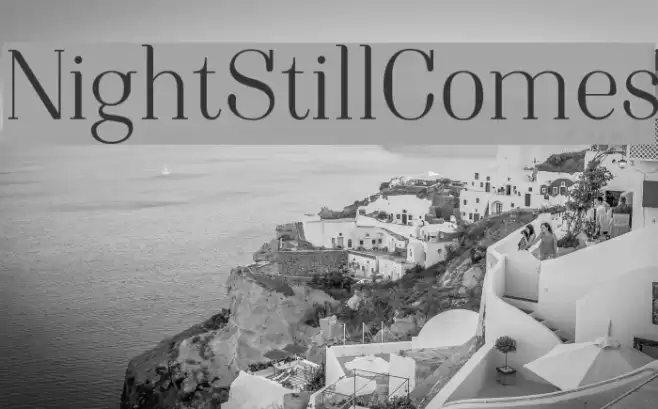 NightStillComes Font examples