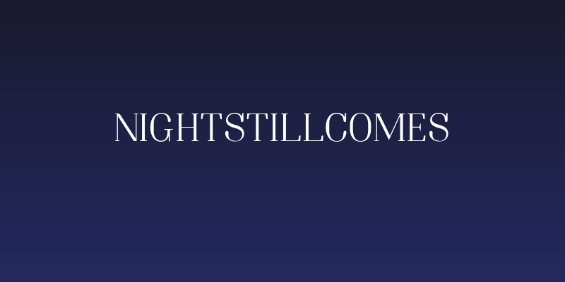 NightStillComes Social Header