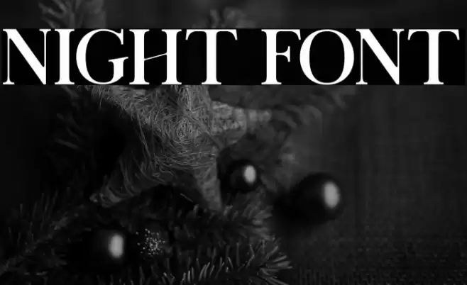 Night Font examples