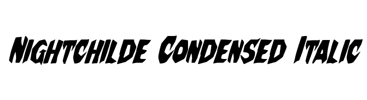 Nightchilde Condensed Italic  les polices de caractères gratuit tlcharger