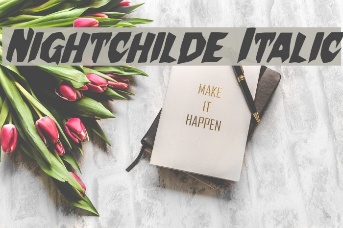 Nightchilde Italic Font examples