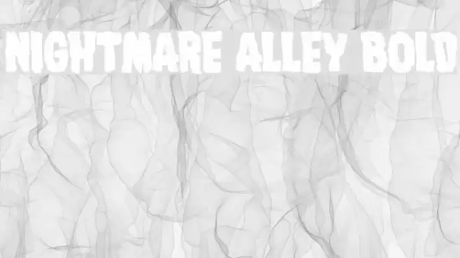 Nightmare Alley Bold Font examples