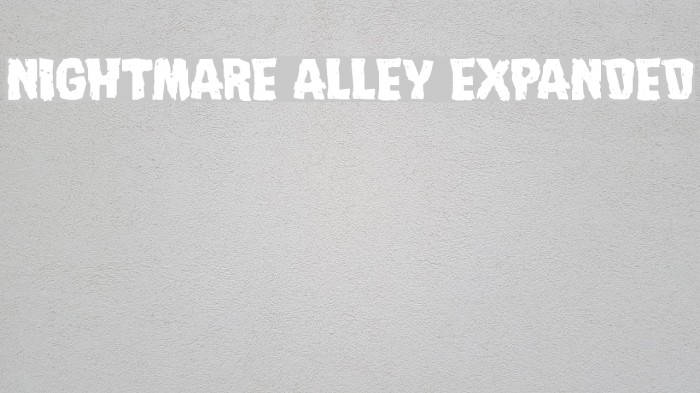 Nightmare Alley Expanded Font examples