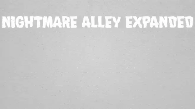 Nightmare Alley Expanded Font examples