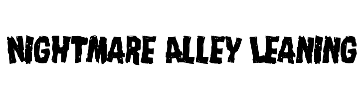 Nightmare Alley Leaning  नि: शुल्क फ़ॉन्ट्स डाउनलोड