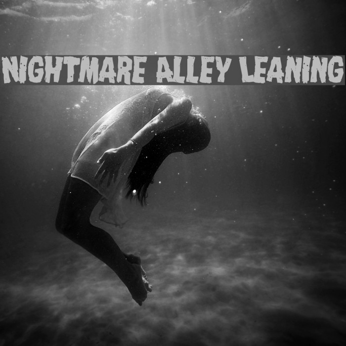 Nightmare Alley Leaning Schriftart examples