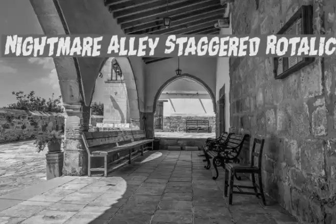 Nightmare Alley Staggered Rotalic Font examples