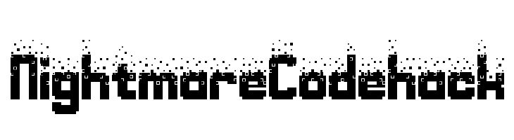Nightmare Codehack Font