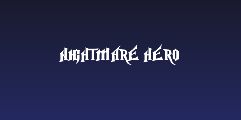 Nightmare Hero Social Header