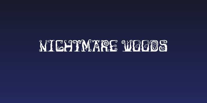Nightmare Woods Social Header