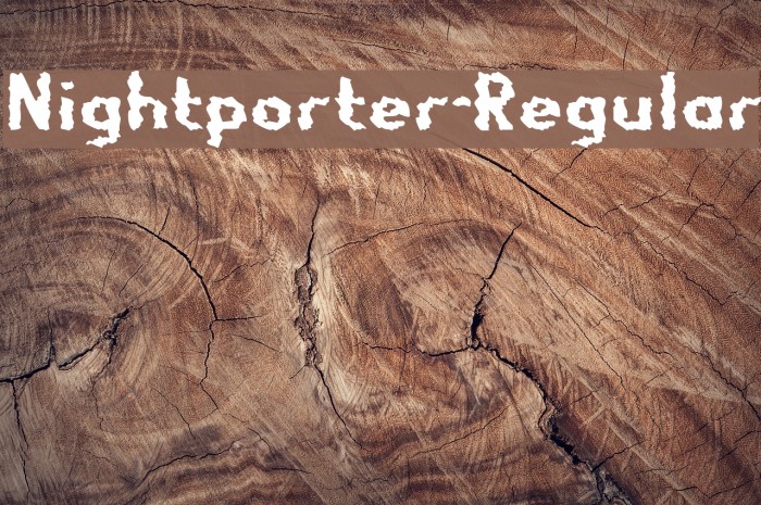 Nightporter-Regular Font examples