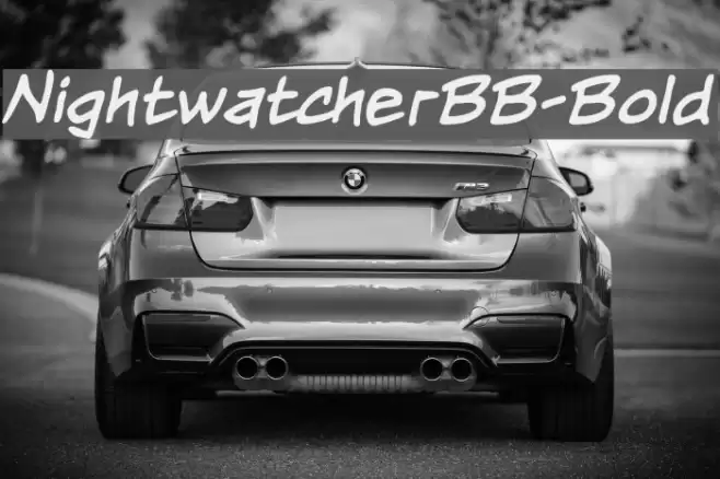 NightwatcherBB-Bold Font examples