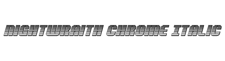 Nightwraith Chrome Italic  नि: शुल्क फ़ॉन्ट्स डाउनलोड