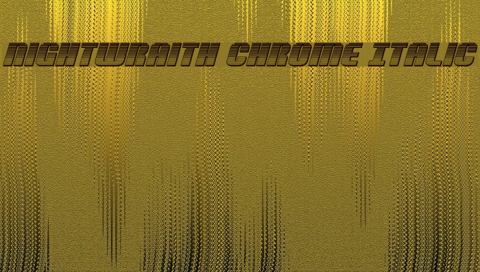Nightwraith Chrome Italic Example 3