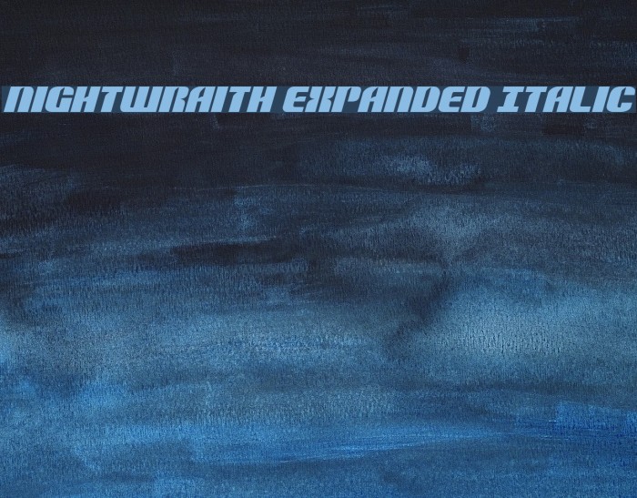 Nightwraith Expanded Italic Font examples