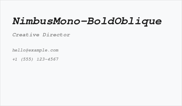 NimbusMono-BoldOblique Business Card