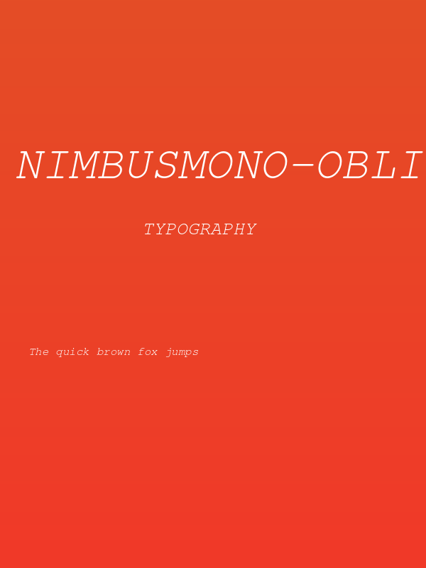 NimbusMono-Oblique Poster