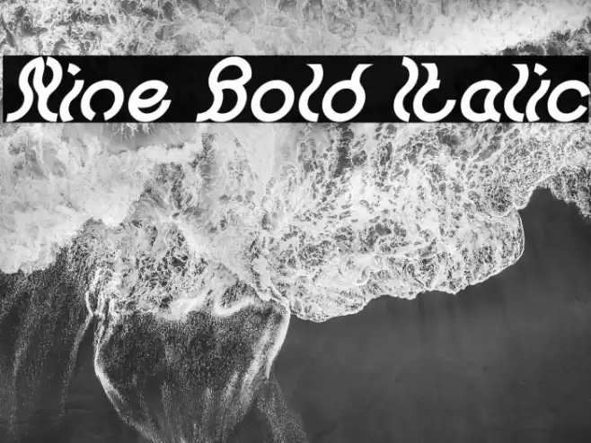 Nine Bold Italic Font examples